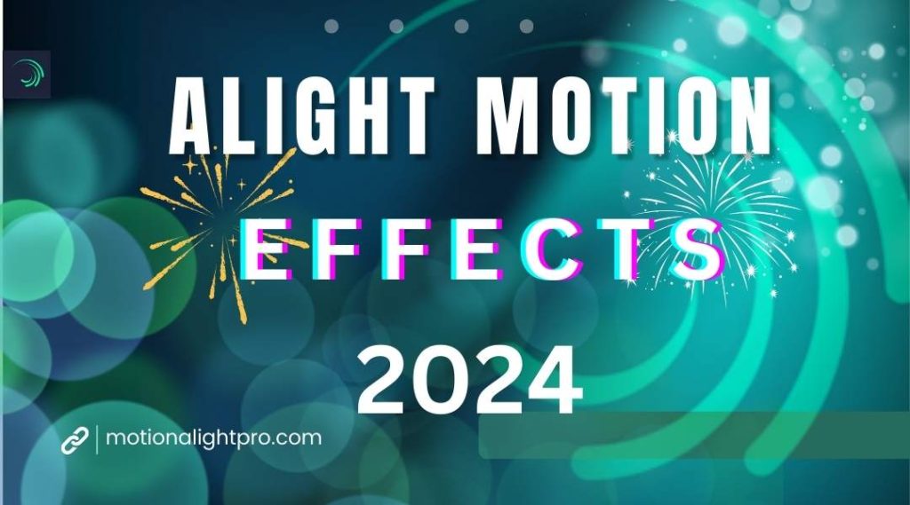 Alight Motion Effects