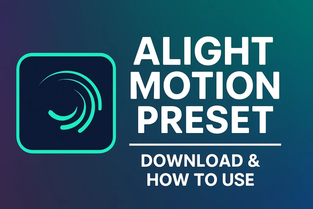 alight motion preset