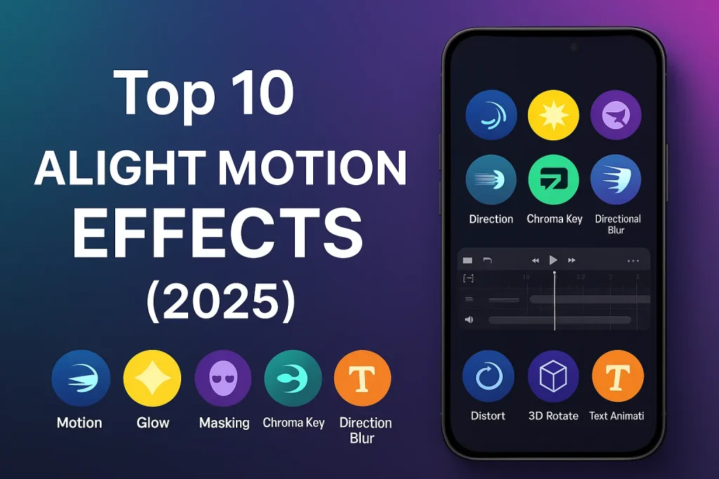 top 10 alight motion effects featured